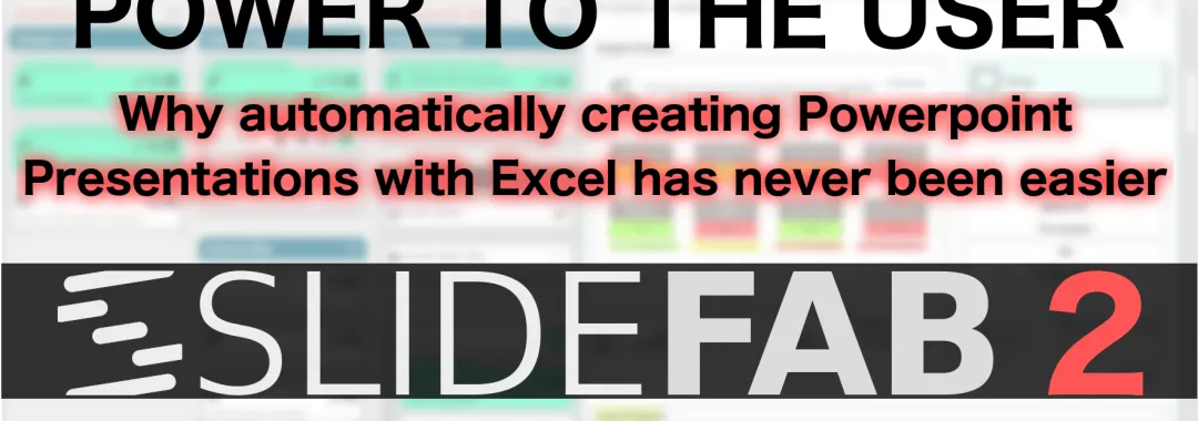 SlideFab. Power to the User Blog Post Image
