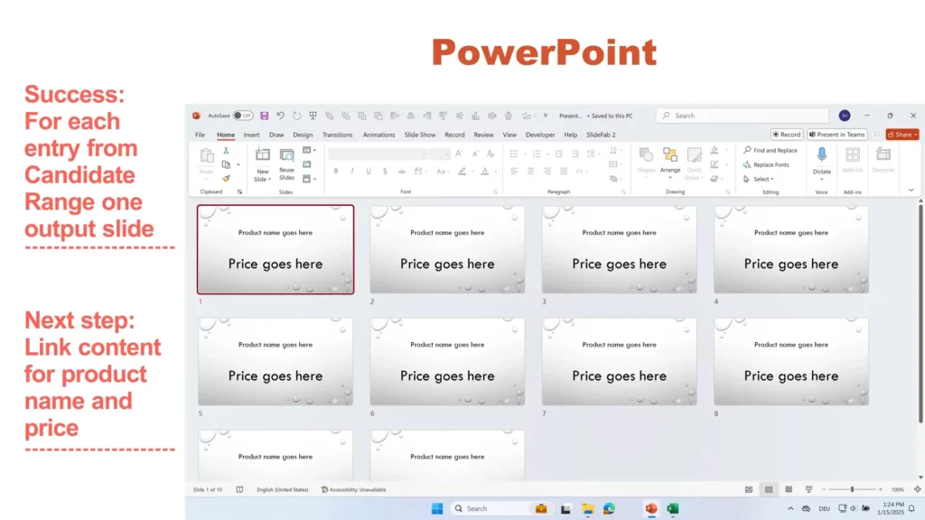 Dieses Bild zeigt die erstellte PowerPoint-Präsentation. Für jeden Eintrag wurde eine neue PowerPoint-Folie erstellt. Es zeigt, dass der nächste Schritt darin besteht, die PowerPoint-Zielformen mit den Excel-Quellzellen zu verbinden